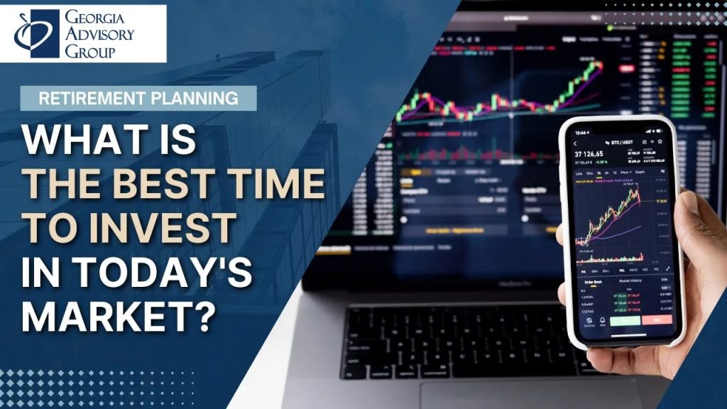 What is the Best Time to Invest in Today's Market
